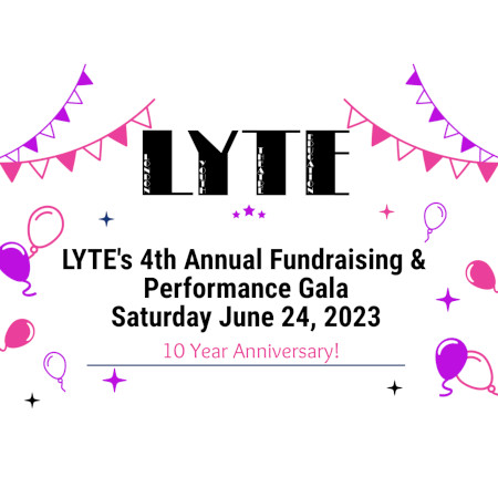 LYTE’s 4th Annual Fundraising & Performance Gala