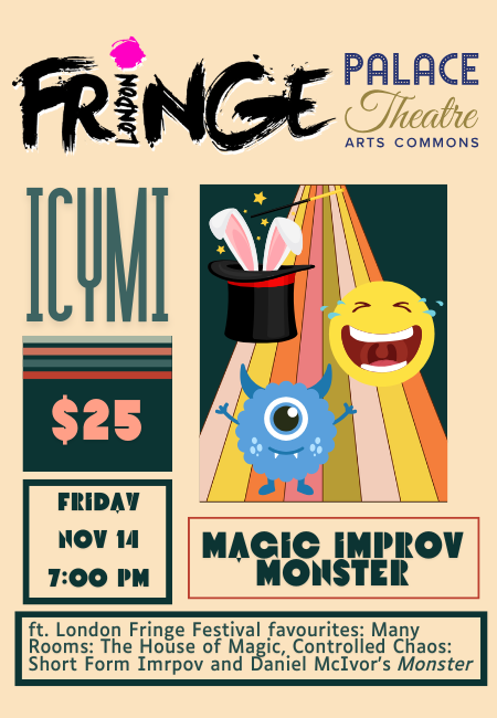 Fringe ICYMI: Magic Improv Monster