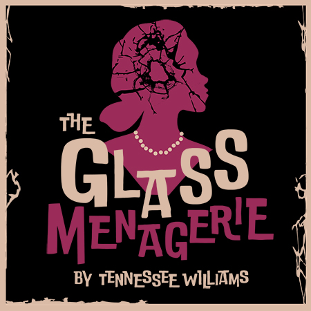 The Glass Menagerie