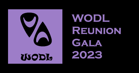 WODL Festival and Reunion Gala 2023